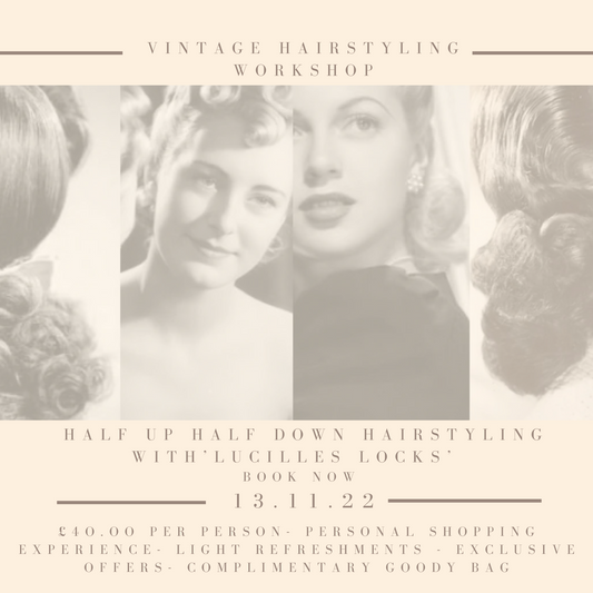 Vintage Hairstyling with ‘ Lucilles Locks’ - Half Up Half Down Styling 13.11.2022